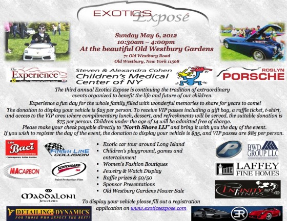 Please join us at The 3rd Annual Exotics Exposé at Old Westbury Gardens- Sunday May 6th, 2012